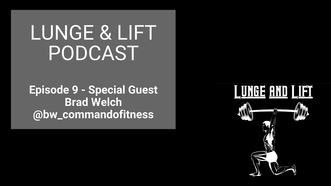 Episode 9 - Special Guest Brad Welch: Improving your 5k to Ultra Marathons, Online Coaching & More