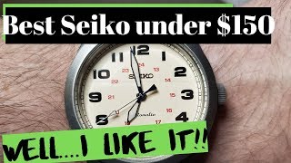 The best Seiko under $150 ? .... I really like it SRPC87