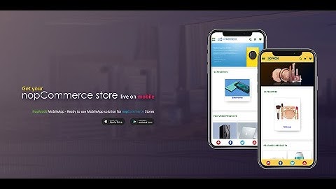 NopMods MobileApp - Ready to use Mobile App for NopCommerce Stores (iOS & Android)