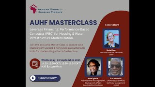 AUHF Masterclass - Part 1: Leveraging Financing for Housing & Water Modernization