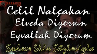 Hakan Altun & Celil Nalçakan - Kum Gibi (Sadece Şiir)(Sözler - Lyrics) Resimi