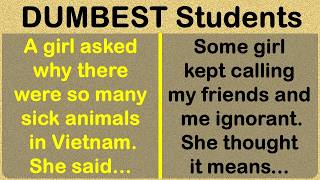 The Dumbest, Most Confounding Students & Classmates 🤯🤦