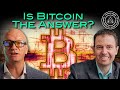 Is bitcoin really the answer to our broken financial system w jeff booth