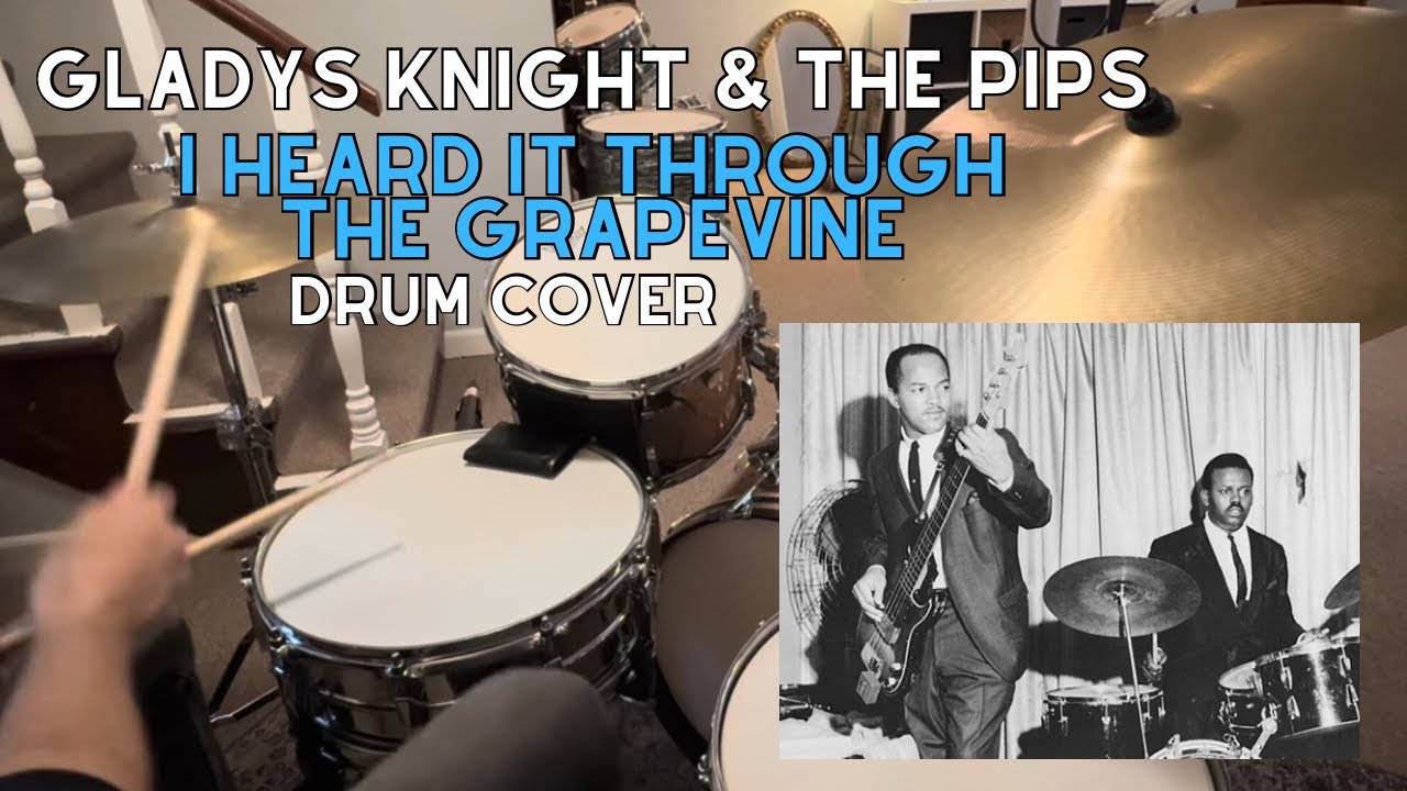 Gladys Knight & the Pips “I Heard It Through the Grapevine” Uriel Jones/Benny Benjamin - Drum Cover