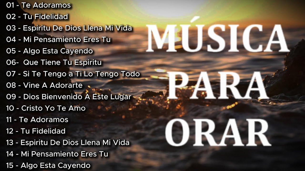 Música Para Orar - Sin Pausas Intermedias - Piano Instrumental