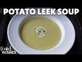 Potato Leek Soup Recipe - How to Make Vichyssoise