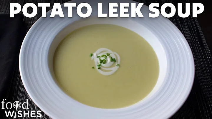 Potato Leek Soup Recipe - How to Make Vichyssoise