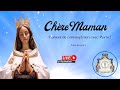 Chère Maman - Moment de Contemplation avec Marie