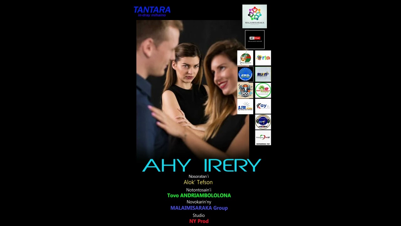 AHY IRERY Tantara an'onjampeo Malagasy By MALAIMISARAKA GROUP & NY Prod