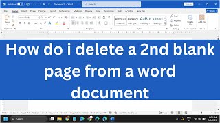 How do i delete a 2nd blank page from a word document