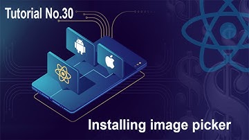 30 Installing image picker ||  React native for beginner to advance full course