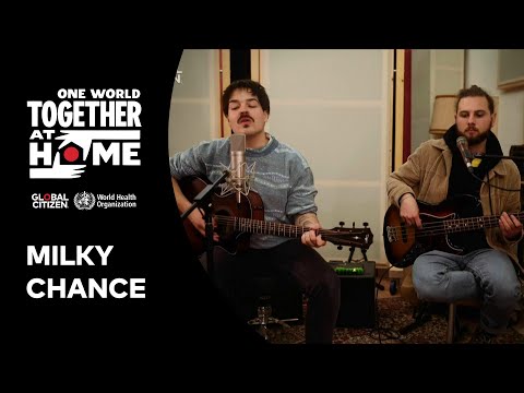 Milky Chance performs &quot;Stolen Dance&quot; | One World: Together At Home