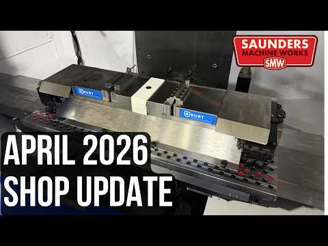 Shop Update April 2026! Automation, Ai, Johnny 5, New Machines!