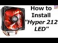 How to Install Hyper 212 LED CPU Cooler