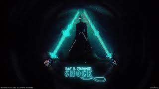 Raf ft 7rummer  -  Shock (Official Audio)