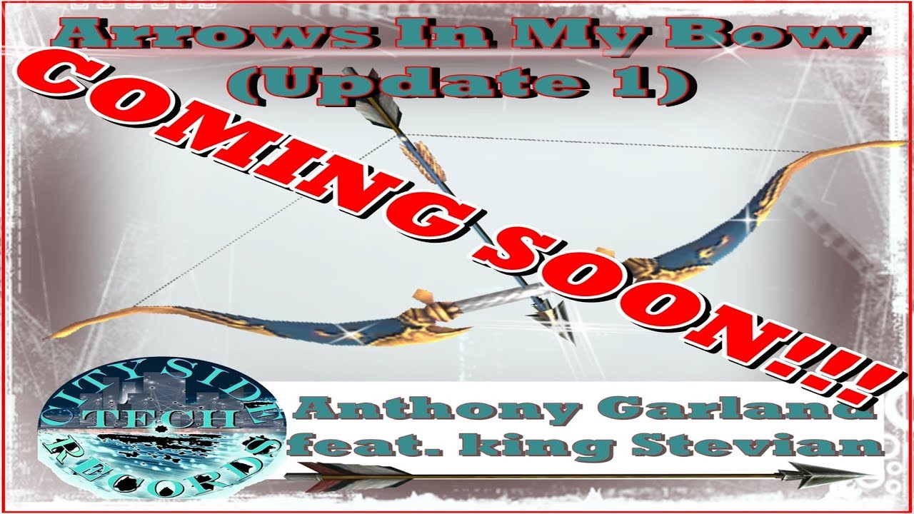 free instrumentals for youtube Arrows In My Bow Promo - Anthony Garland ( feat. king Stevian ) OUT AUGUST 17th
