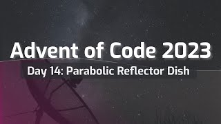 Advent of Code 2023 Day 14: Parabolic Reflector Dish