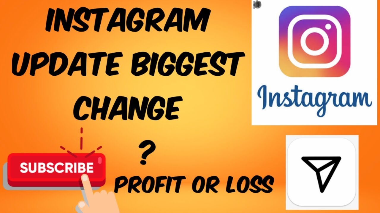 Instagram Update Biggest Change!! PROFIT OR LOSS YouTube