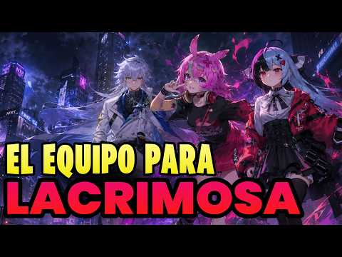 TODO lo que DEBES saber para USAR a LACRIMOSA de Neverness To Everness