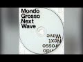 MONDO GROSSO - 光