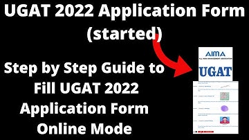 UGAT 2022 Application (started) - How to Fill Officially UGAT 2022 Application Form Online Mode