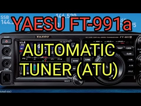 YAESU FT-991a Automatic Tuner & More - YouTube