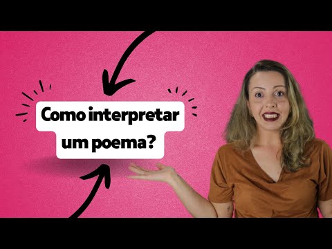 Vídeo: Como Entender Um Poema