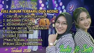 FULL ALBUM TERBARU DUO AGENG Indri & Sefti   Terbaik & Trending 2021 Ageng Music Project trending