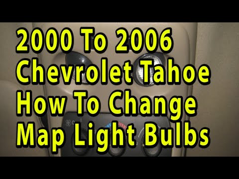Chevrolet Tahoe How To Change Map Light Bulbs Part Number 2000 2001