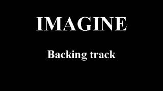 Video thumbnail of "IMAGINE - ( JOHN LENNON ) - BACKING TRACK"