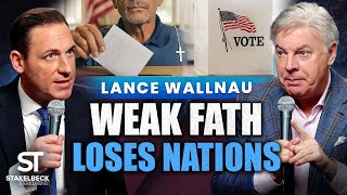 Why America’s Future Depends on Christians | Lance Wallnau | Stakelbeck Tonight