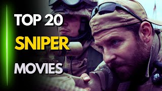 Top 20 Best Sniper Movies of All Time!