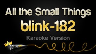 blink-182 - All the Small Things (Karaoke Version) Resimi
