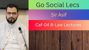CAF-4 ~ Sir Asif ~ Lecture-39 ~ Business-Law