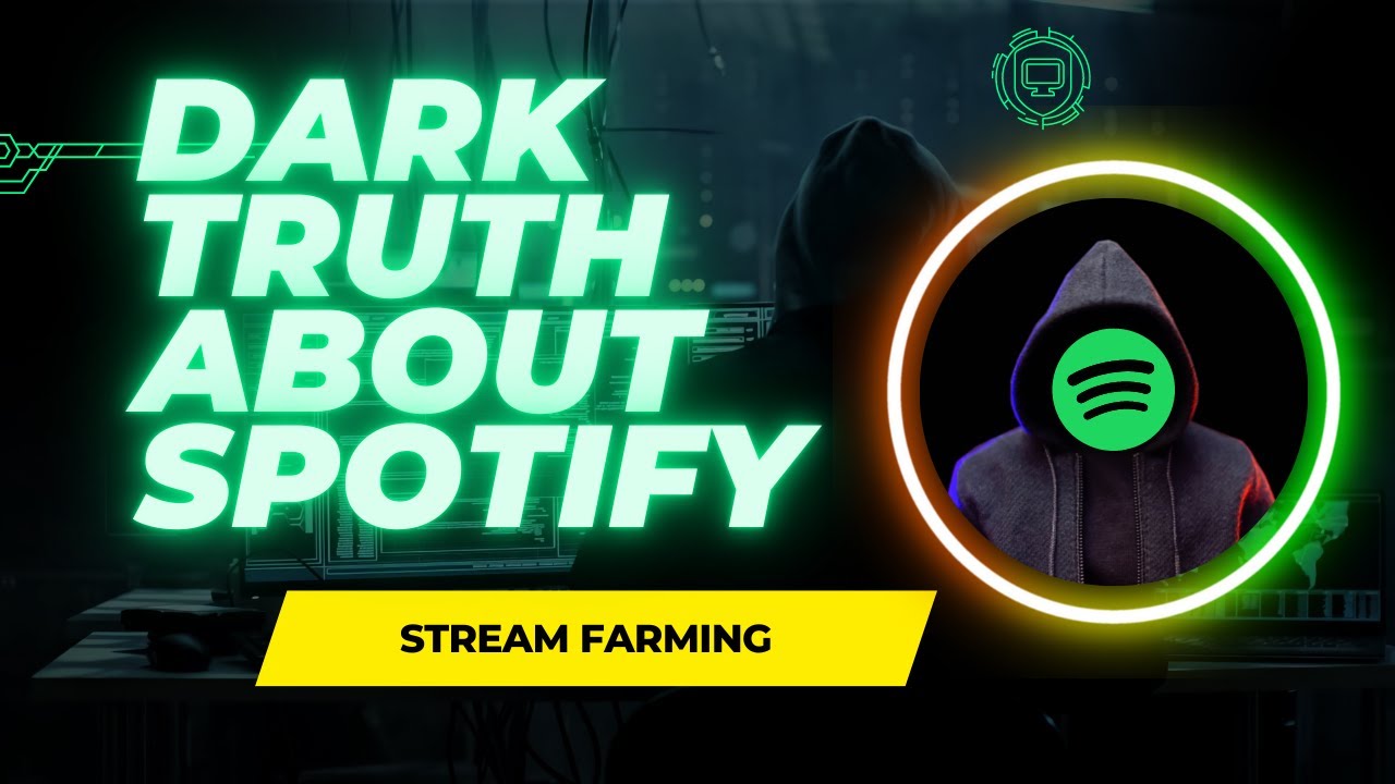 The Dark Truth About Spotify: Stream Farms