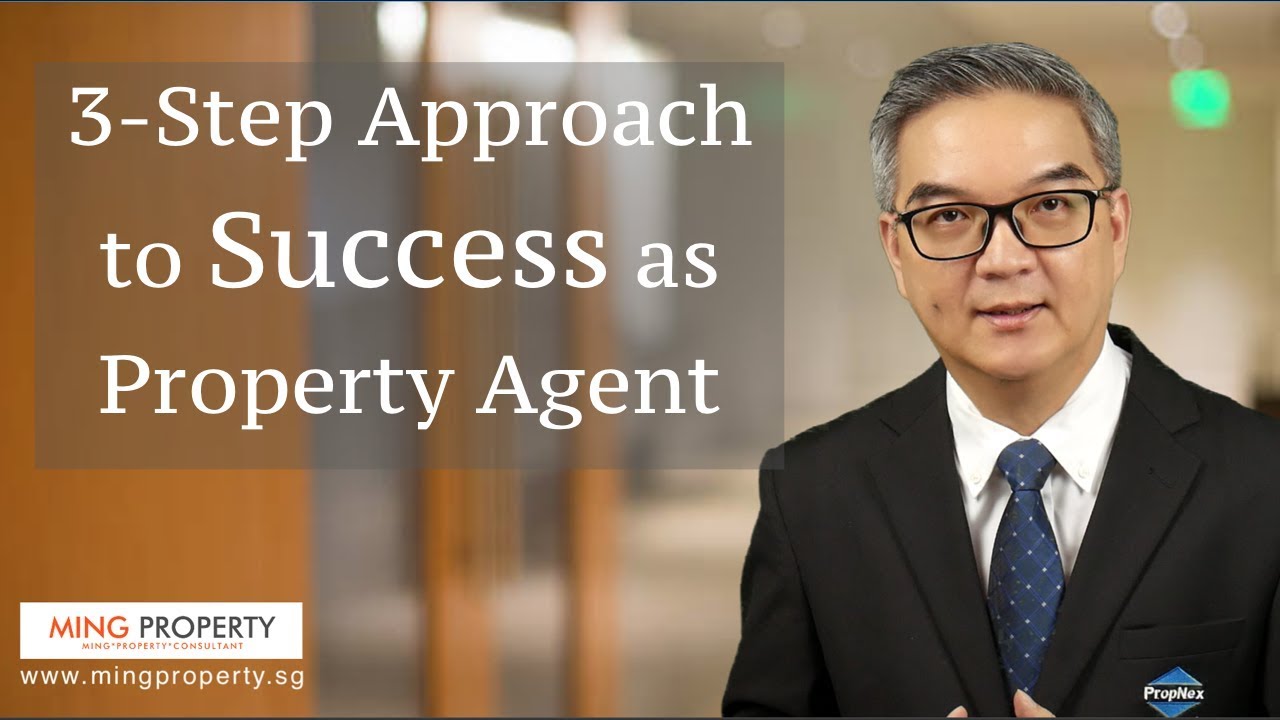 Property Agent - 3-Step Approach to Success as Real Estate Salesperson (RES)