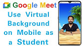 How to Change Background in Google Meet From Mobile - YouTube