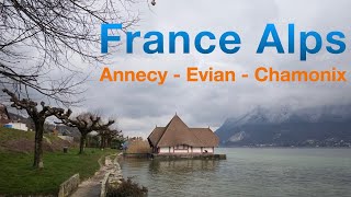 Relaxed Travel In The French Alps Annecy, Evian-Les-Bains, Lake Léman & Chamonix