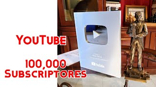 YouTube 100,000 suscriptores Unboxing Botón de Plata | Oscar Garcia