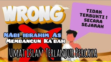 Tidak ada Bukti Nabi Ibrahim ke Mekkah, Siapa yang Mendirikan Ka’bah