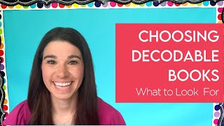 How To Choose Decodable Books Profile