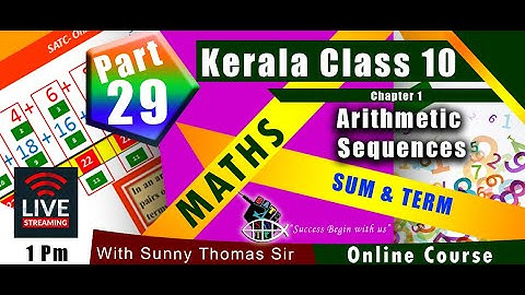 SATC VICTERS ACADEMY STD 10 |Class 29 |Mathematics | Chapter 1 Arithmetic Sequence(സമാന്തരശ്രേണികൾ)