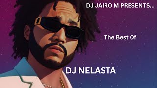 UM MIX DAS PRODUÇÕES DE DJ NELASTA - DJ JAIRO M