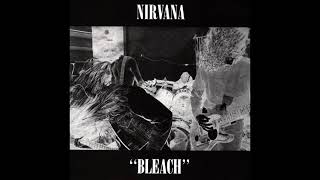Nirvana - Bleach (1989) (Full album)