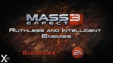 Mass Effect 3 Ruthless and Intelligent Enemies Trailer