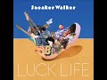 Luck Life - Koe