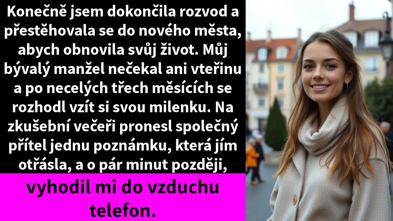 Včera večer ve 20:47 mi začal zvonit telefon. Na displeji blikalo Brandonovo jméno. Můj bývalý manžel, se kterým jsem se rozvedla před třemi měsíci poté, co jsem zjistila, že mě podváděl s ženou...