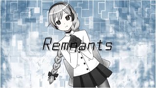 Remnants /雪歌ユフ