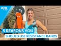 5 reasons you should use resistance bands  hope fitness gear