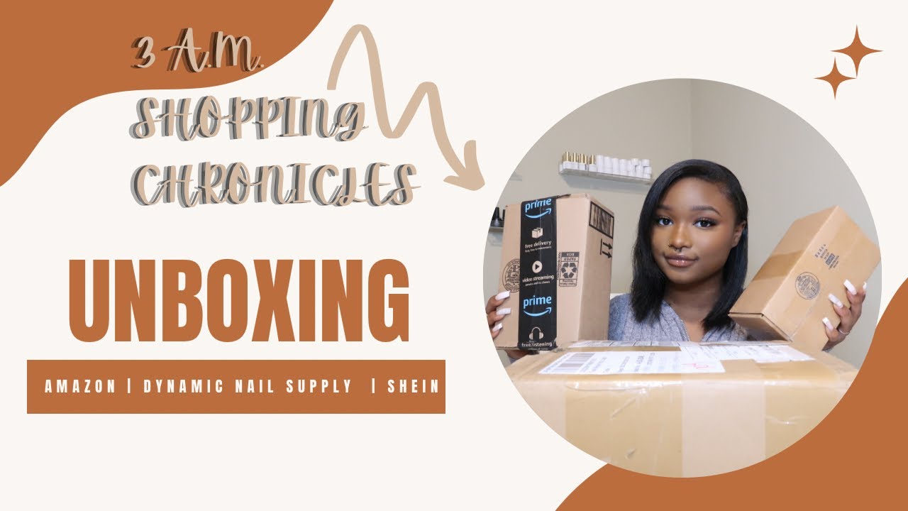 Mini Unboxing/Haul Ft. Amazon, Dynamic Nail Supply, and SHEIN Packages....3 A.M. Shopping Chronicles